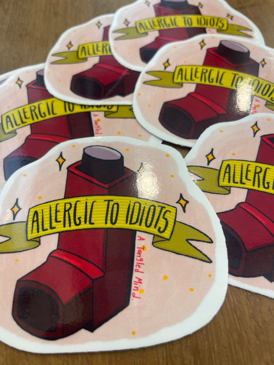 Allergic to idiots